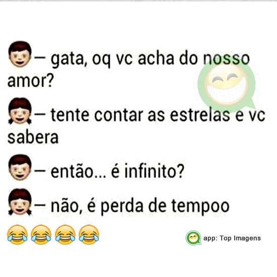 O que acha do nosso amor