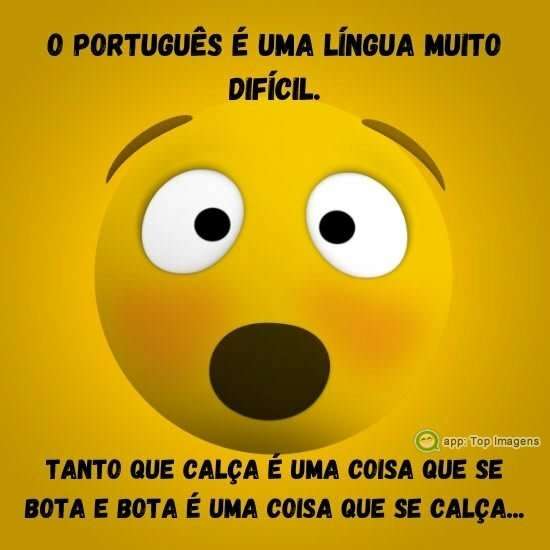 Português, língua difícil