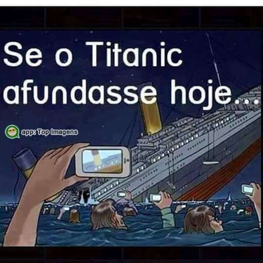 Se o Titanic afundasse hoje