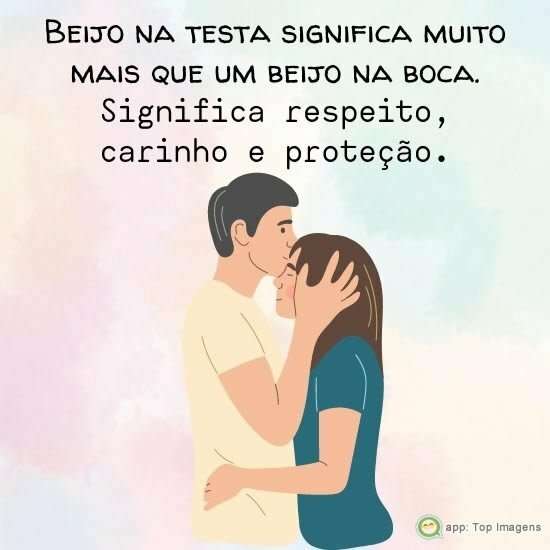 Beijo Na Testa é Respeito - Paixão E Amor  Beijos na testa, Frases de  beijo, Pensamentos de amor