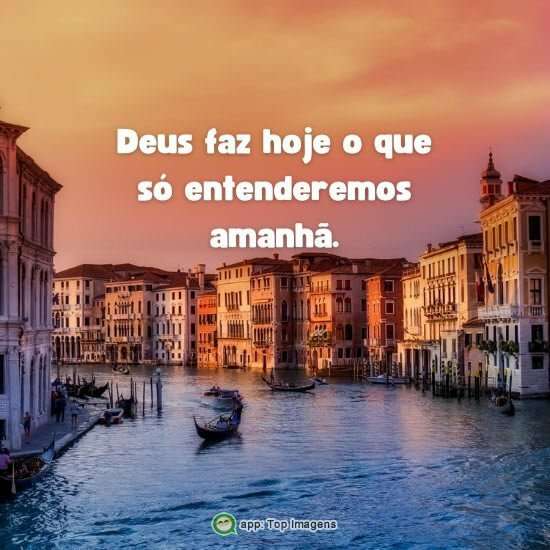 Deus faz hoje