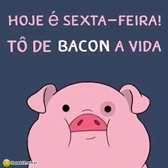 Hoje é sexta-feira