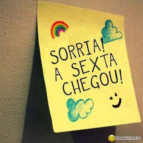 Sorria a sexta chegou