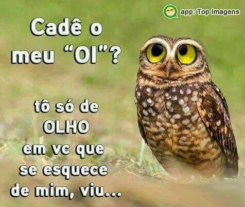 Cadê meu oi?