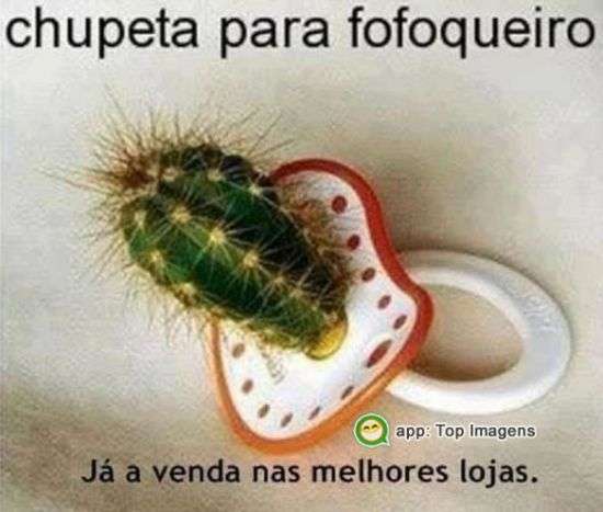 Chupeta para fofoqueiro