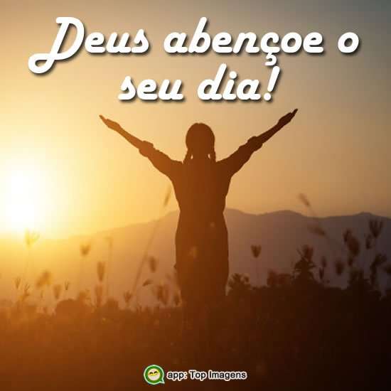 Deus abençoe seu dia