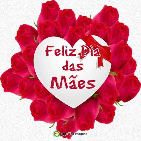 Feliz dia das mães