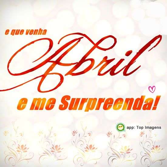 E que venha abril