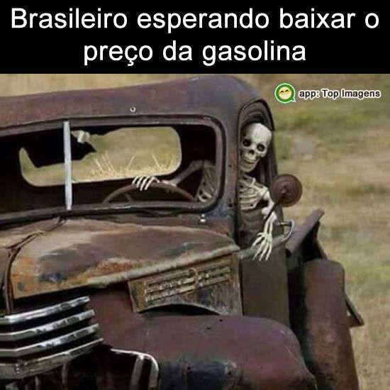 Esperando a gasolina baixar