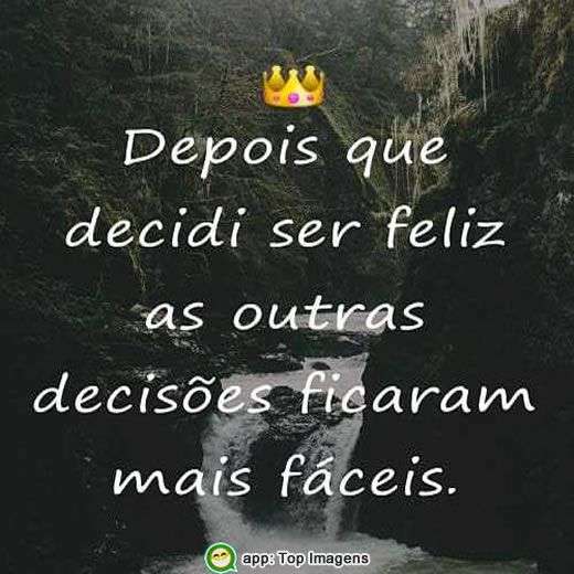 Decidi ser feliz